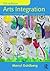 Arts Integration: Teaching Subject Matter through the Arts in Multicultural Settings by Merryl Goldberg (2016-07-17)
