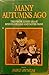 Many Autumns Ago: The Frank...