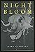 Night Bloom: A Memoir