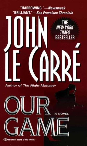 (OUR GAME ) By Le Carre, John