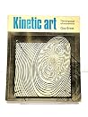 Kinetic Art the L...