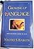 Growing Up With Language: How Children Learn to Talk by Naomi S. Baron (1992-05-03)