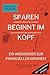 Sparen beginnt im Kopf: Ein...