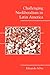 Challenging Neoliberalism in Latin America (Cambridge Studies in Contentious Politics) by Eduardo Silva (2009-08-31)