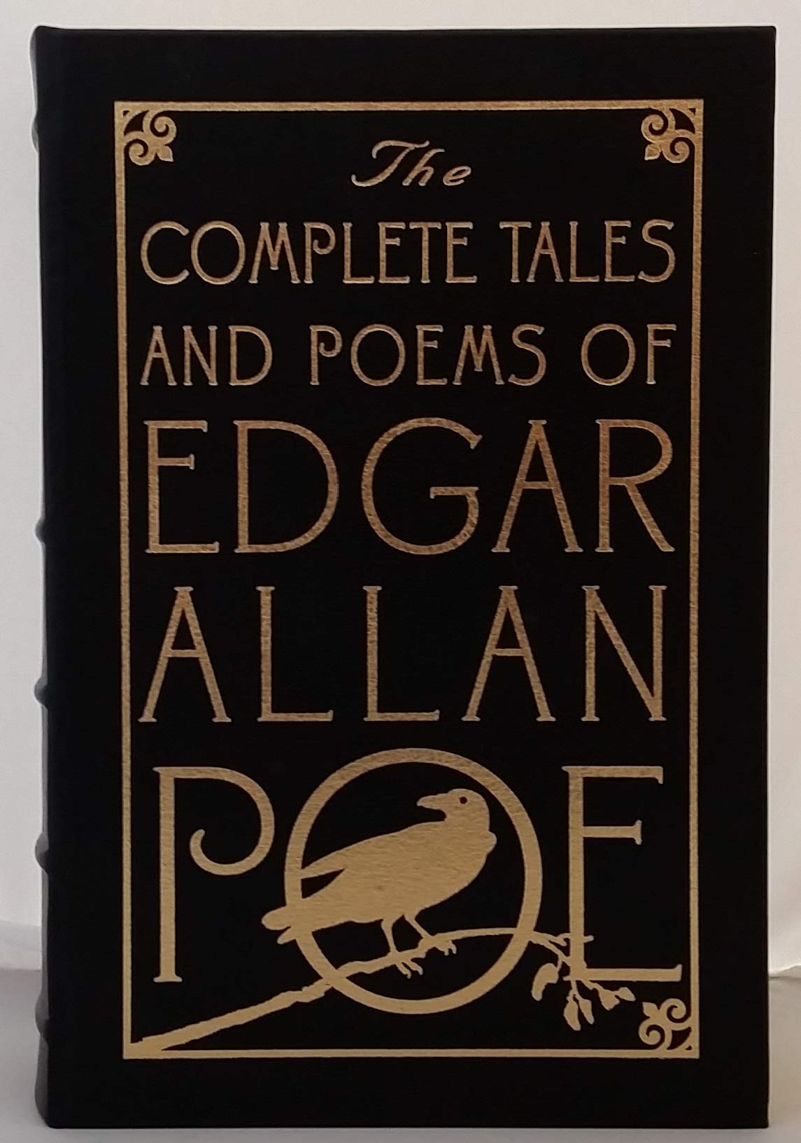 The Complete Tales and Poems with Selections from His Critical Writings