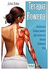 Terapia bowena: Bezpieczna terapia powiezi jako skuteczna metoda eliminacji bolu