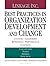 Best Practices in Organization Development and Change: Culture, Leadership, Retention, Performance, Coaching (2001-09-14)