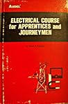 Electrical Course for Apprentices and Journeymen Electrical Course for Apprentices and Journeymen
