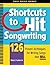Shortcuts to Hit Songwritin...