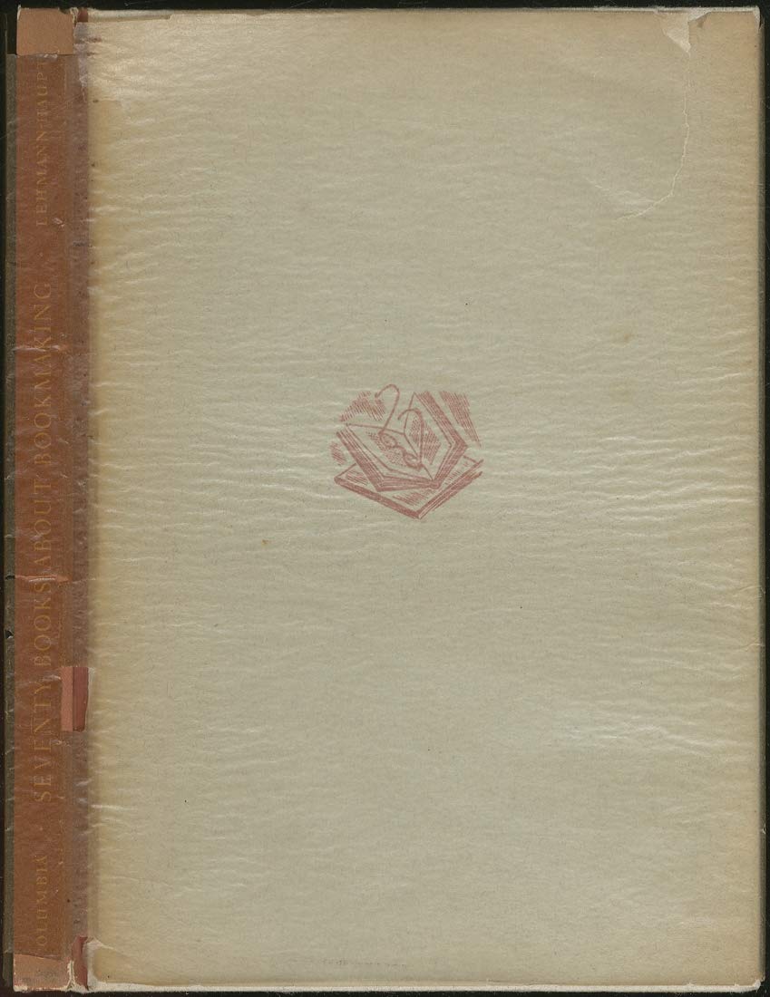 Seventy books about bookmaking: A guide to the study and appreciation of printing