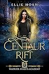Warrior Hearts Academy: Centaur Rift