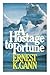 A Hostage to Fortune 1st edition by Gann, Ernest K. (1978) Hardcover