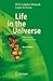 Life in the Universe- Expectations & Constraints (2nd, 09) by Schulze-Makuch, Dirk - Irwin, Louis Neal [Hardcover (2008)]