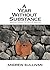 A Year Without Substance: Breaking Through the Wall of Addiction by Andrew Sullivan (2015-12-08)