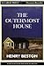 The Outermost House: A Year of Life on the Great Beach of Cape Cod by Henry Beston (1998-06-01)
