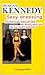 Sexy Dressing : Violences sexuelles et érotisation de la domination de Duncan Kennedy ( 1 septembre 2008 )