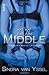 In the Middle by Van Yssel, Sindra (2013) Paperback