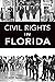 Civil Rights in Florida by Robert J. Redd