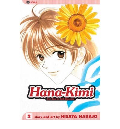 [Hana-Kimi: v. 2] [by: Hisaya Nakajo] (Paperback)