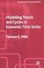 Modeling Trends & Cycles in Economics Time Series (03) by Mil... by Mils