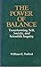 The Power of Balance: Transforming Self, Society, and Scientific Inquiry