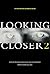 Looking Closer 2: Critical Writings on Graphic Design (Bk. 2) (1997-04-01)