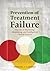 Prevention of Treatment Failure: The Use of Measuring, Monitoring, and Feedback in Clinical Practice (2010-07-30)