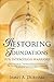 Restoring Foundations by James A. Durham (2012-08-16)