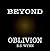 Beyond Oblivion