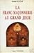 franc-maçonnerie au grand jour by André Nataf