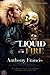 Liquid Fire: The Skindancer Series, Book 3 by Anthony Francis (2015-05-22)