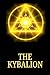 The Kybalion: A Study of Th...