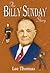 The Billy Sunday story: An ...