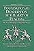 Foundational Description of the Art of Fencing: The 1570 Treatise of Joachim Meyer (Reading Edition)