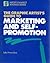 The Graphic Artist's Guide to Marketing and Self-Promotion (Artist's Market Business Series)