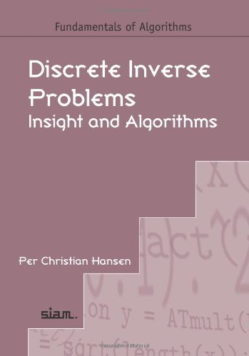 Discrete Inverse Problems by Hansen, Per Christian. (SIAM-Society for Industrial and Applied Mathematic,2010) [Paperback]