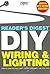 Reader's Digest DIY: Wiring and Lighting: Step by step instructions Expert guidance Helpful tips by Reader's Digest (2012) Hardcover