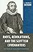 Riots, Revolutions, and the...