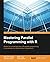 Mastering Parallel Programming with R by Simon R. Chapple (2016-05-31)