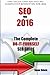 SEO For 2016: The Complete Do-It-Yourself SEO Guide by Sean Odom (2015-12-01)