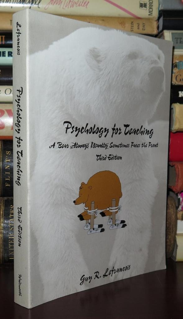 Psychology for teaching: A bear sometimes faces the front (Paperback)