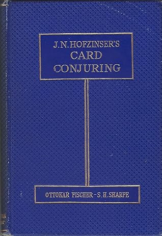 J.N. Hofzinser's Card Conjuring
