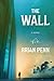 The Wall: Book 1 in The Wall Trilogy