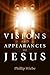 Visions and Appearances of ...
