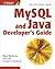 MySQL and Java Developer's Guide 1st edition by Mark Matthews, Jim Cole, Joseph D. Gradecki (2003) Paperback
