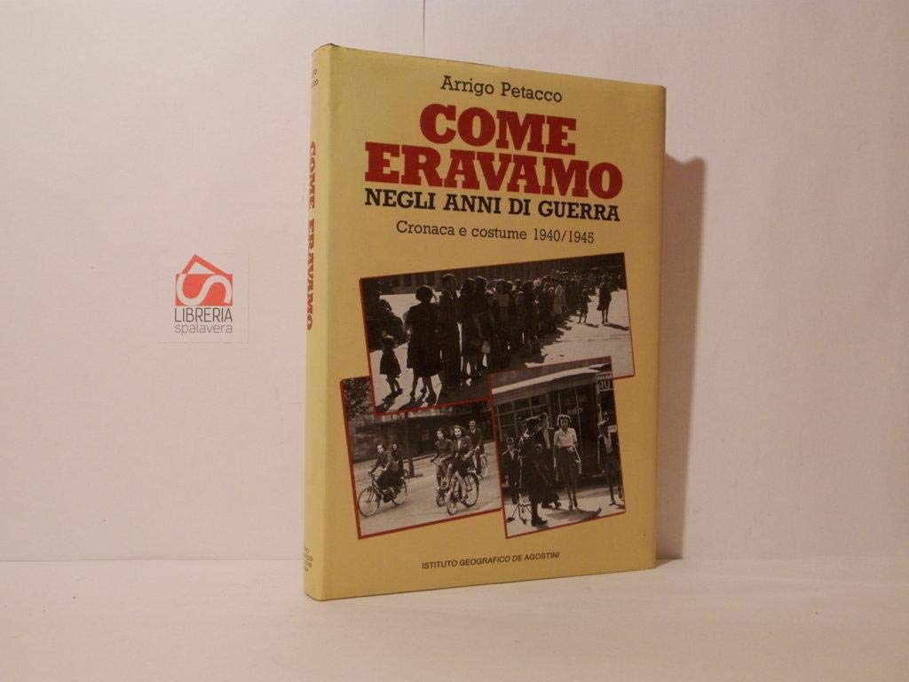 Come eravamo negli anni di guerra (Hardcover)