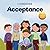 I Choose Acceptance: A Rhyming Picture Book About Accepting All People Despite Differences (Teacher and Therapist Toolbox: I Choose)