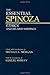 The Essential Spinoza: Ethics And Related Writings [Paperback] [2006] (Author) Benedictus de Spinoza, Michael L. Morgan, Samuel Shirley