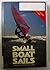 Small Boat Sails by Jeremy ...