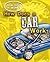 How Does a Car Work? (How Does It Work?) by Eason, Sarah (January 1, 2010) Library Binding